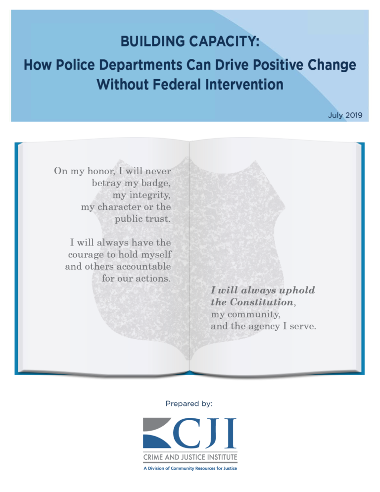 BUILDING CAPACITY: How Police Departments Can Drive Positive Change