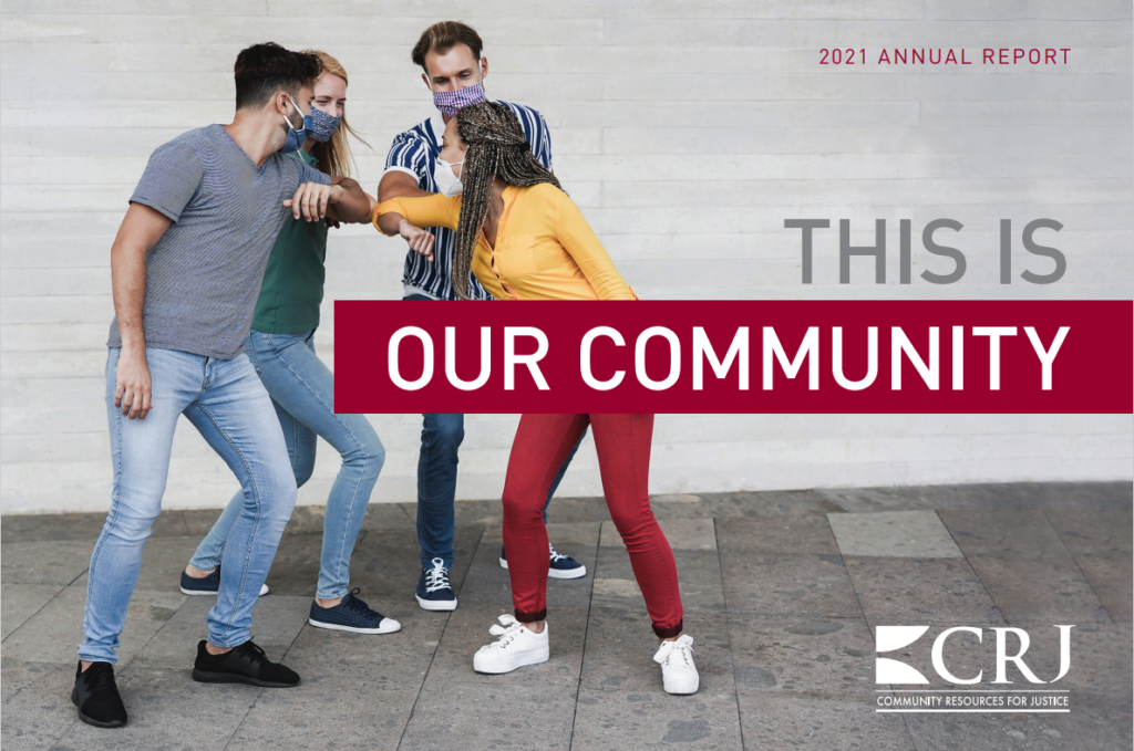 An image of the 2021 annual report cover showing four people with face masks bumping elbows. The title reads: This is Our Community, 2021 Annual Report
